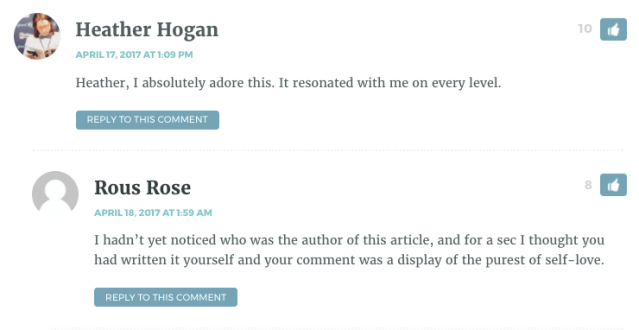 I hadn’t yet noticed who was the author of this article, and for a sec I thought you had written it yourself and your comment was a display of the purest of self-love.
