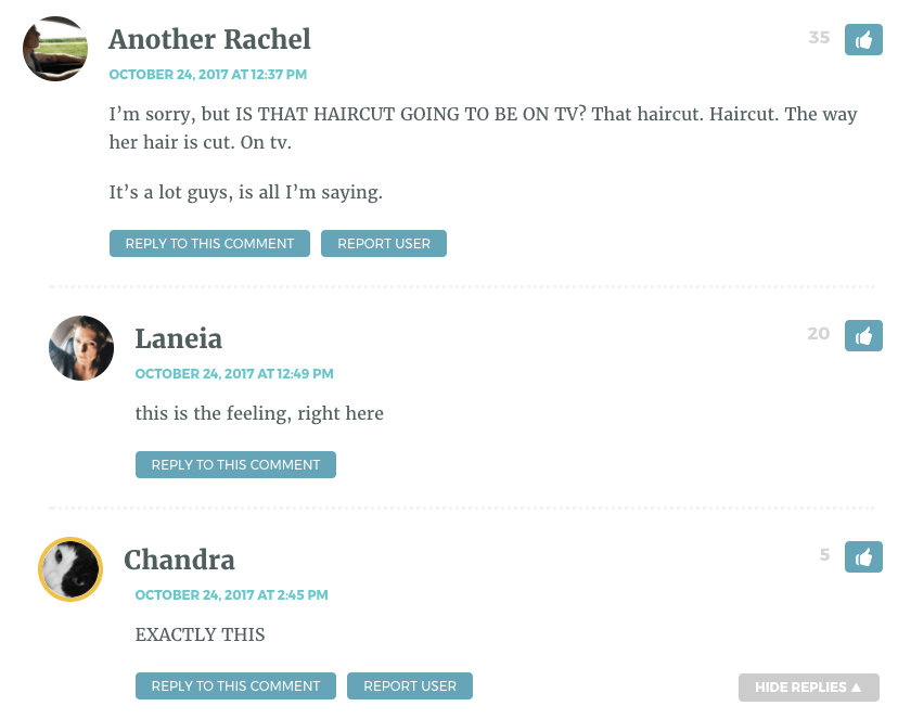 I’m sorry, but IS THAT HAIRCUT GOING TO BE ON TV? That haircut. Haircut. The way her hair is cut. On tv. It’s a lot guys, is all I’m saying.