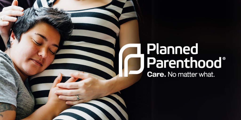 Queer woman affectionately resting her head on wife's pregnant belly / Planned Parenthood logo: Care. No matter what.