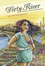 Cover art of Leah Lakshimi Piepzna-Samarsinha's "Dirty River"