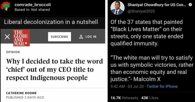 A collage of two different tweets. One has the message "Liberal decolonization in a nutshell" over the headline "Why I decided to take the word 'chief' out of my CEO title to respect Indigenous people" and another tweet that notes that 37 U.S. states have "painted Black lives Matter on their streets" and only one state has ended qualified immunity of the police force.