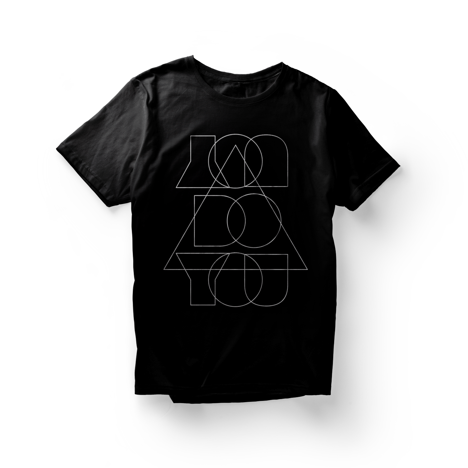 You Do You Shirt - Black with a white design