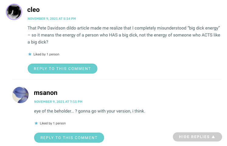 That Pete Davidson dildo article made me realize that I completely misunderstood “big dick energy