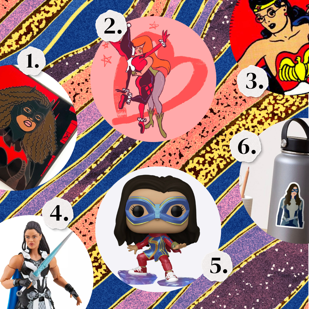 1. A Ryan Wilder enamel pin. 2. Harley Quinn fan art. 3. The Secret History of Wonder Woman by Jill Lepore. 4. A Valkyrie action figure. 5. A Captain Marvel Funko Pop. 6. A Dreamer water bottle sticker