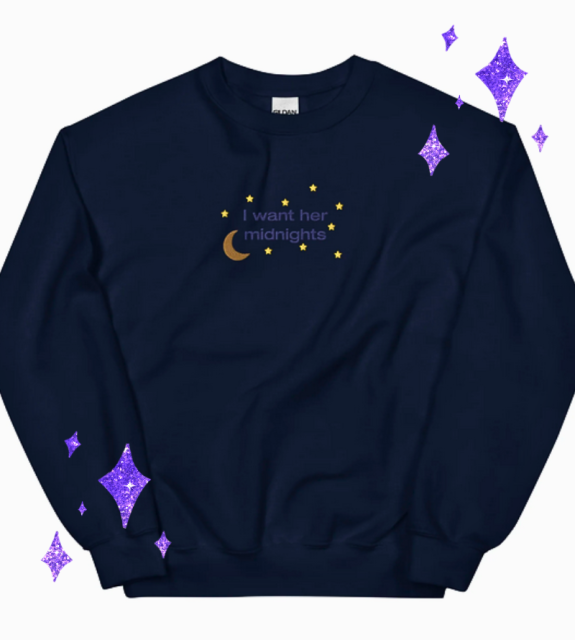 navy sweatshirt that says "I want her midnights"