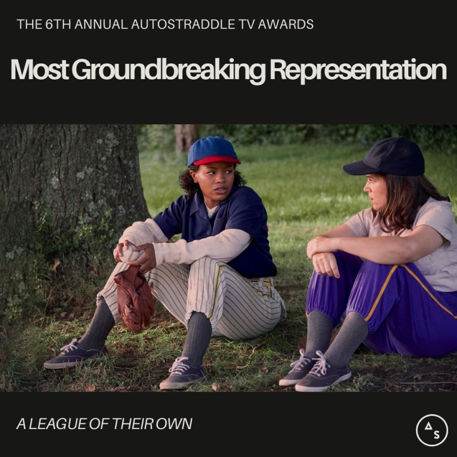 Most Groundbreaking Representation A League of Their Own